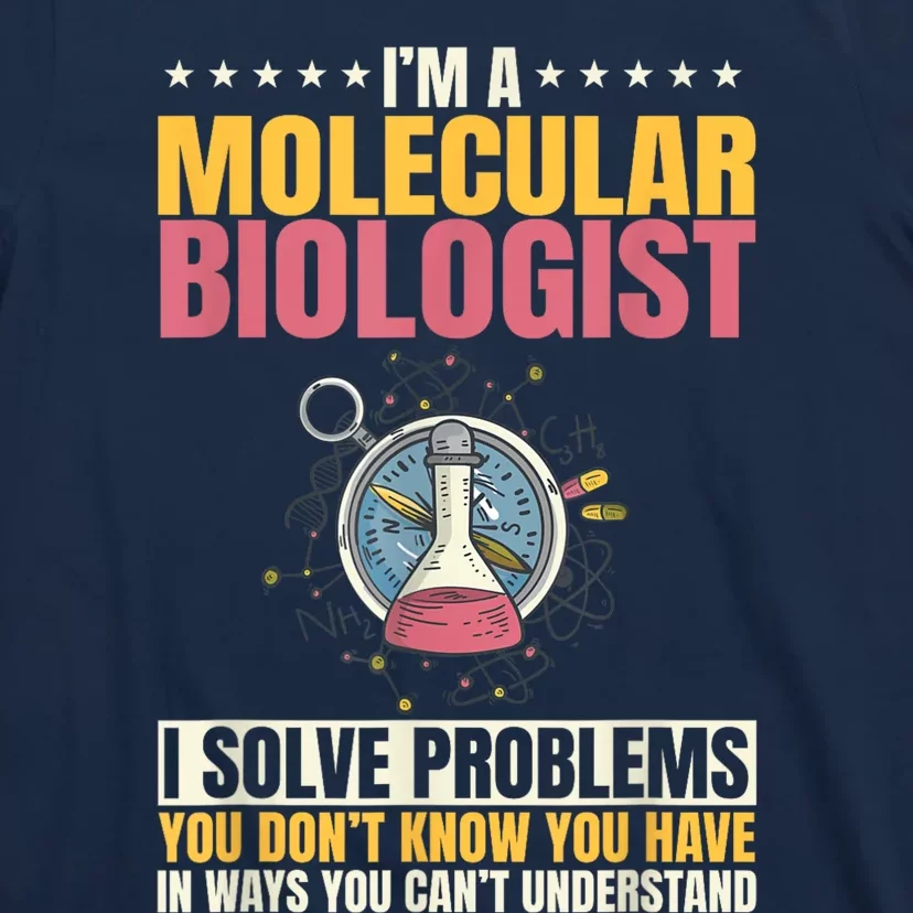 Molecular Biologist Genetic Scientist DNA Biology Science T-Shirt