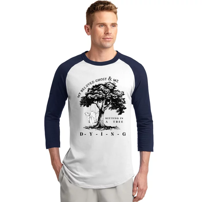 My Beloved Ghost & Me Sitting In A Tree Dying Baseball Sleeve Shirt