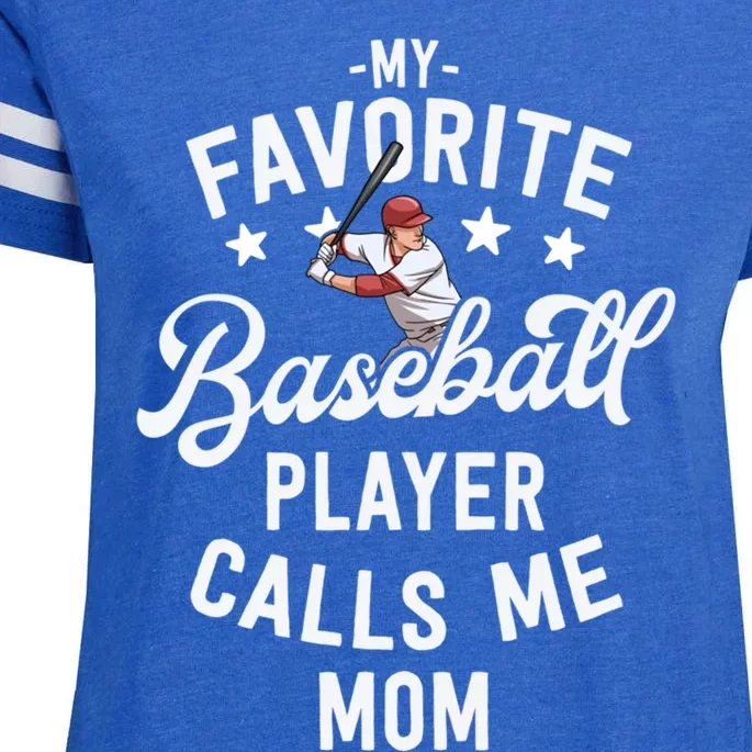 Mom Baseball Gift My Favorite Baseball Player Calls Me Mom Gift Enza Ladies Jersey Football T-Shirt