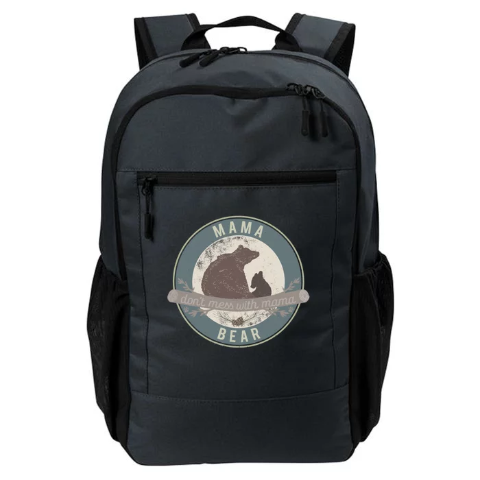 Mama Bear Great Gift Don't Mess With Mama Great Gift Camping Outdoorsy Mom Gift Daily Commute Backpack