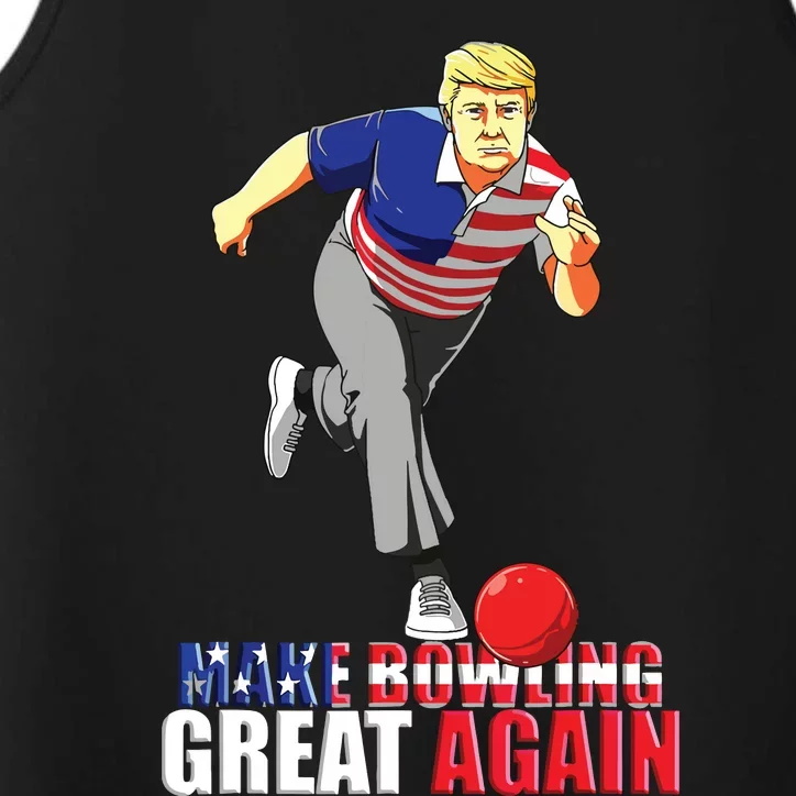 Make Bowling Great Again Funny Trump Bowling Gift Performance Tank