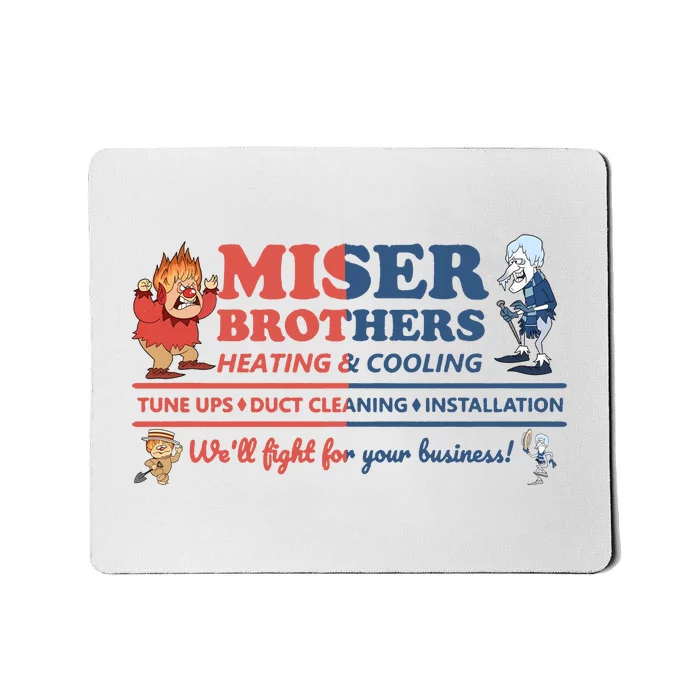 Miser Brothers Heating And Cooling Mousepad