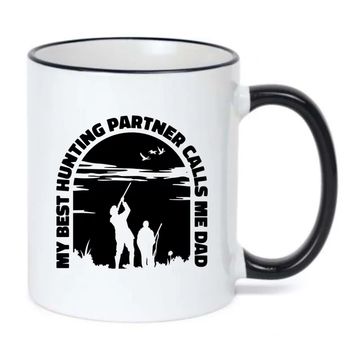 My Best Hunting Partner Calls Me Dad Proud Father Quote Hunt Gift Black Color Changing Mug