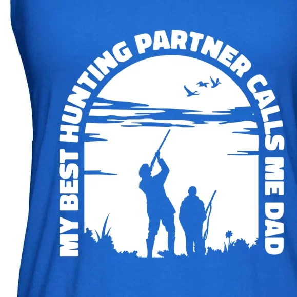 My Best Hunting Partner Calls Me Dad Proud Father Quote Hunt Gift Ladies Essential Flowy Tank