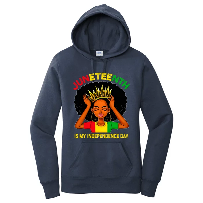 Melanin Black History Month Juneteenth Is My Independence Funny Gift Women's Pullover Hoodie