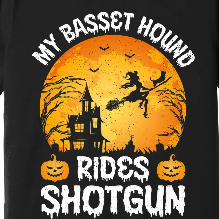 My Basset Hound Rides Shotgun Halloween Premium T-Shirt