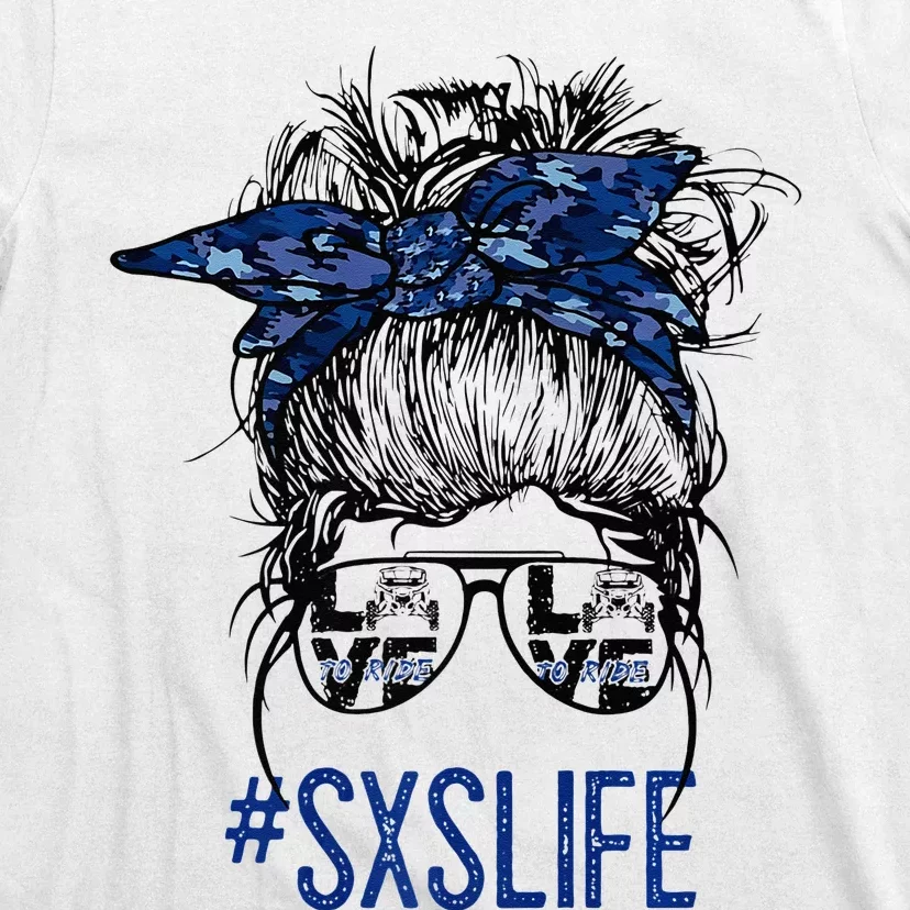 Messy Bun Hair SXS Life Side By Side Riders Girl Riding Gift T-Shirt