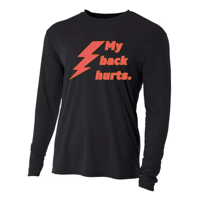 My Back Hurts. Front & Back Cooling Performance Long Sleeve Crew