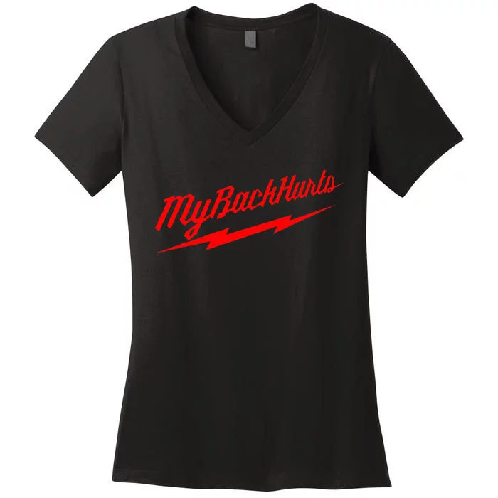 My Back Hurts Women's V-Neck T-Shirt