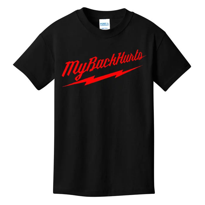 My Back Hurts Kids T-Shirt