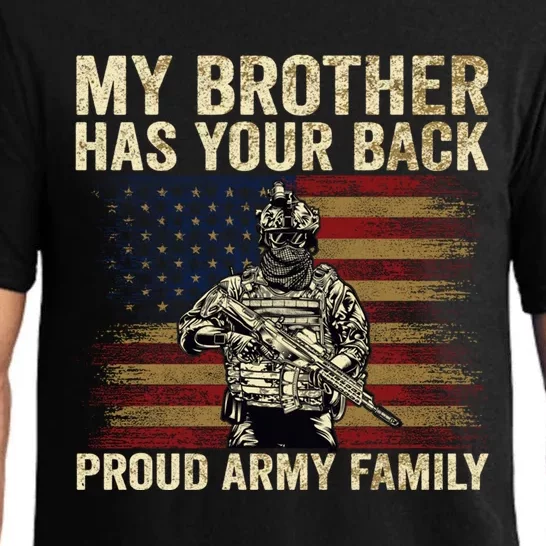 My Brother Has Your Back Proud Army Family Veteran Brother Gift Pajama Set