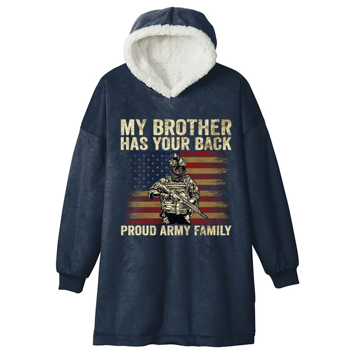 My Brother Has Your Back Proud Army Family Veteran Brother Gift Hooded Wearable Blanket