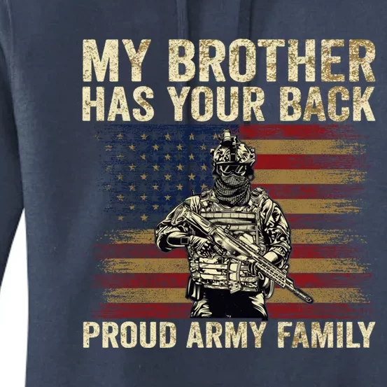 My Brother Has Your Back Proud Army Family Veteran Brother Gift Women's Pullover Hoodie