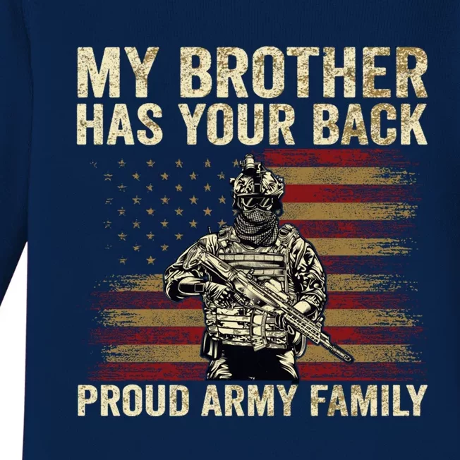 My Brother Has Your Back Proud Army Family Veteran Brother Gift Baby Long Sleeve Bodysuit