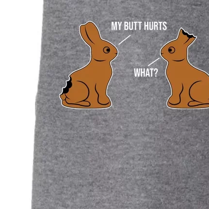 My Butt Hurts Chocolate Easter Bunny Funny Doggie 3-End Fleece Hoodie