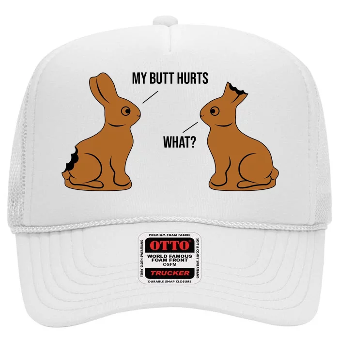 My Butt Hurts Chocolate Easter Bunny Funny High Crown Mesh Trucker Hat