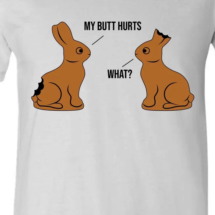 My Butt Hurts Chocolate Easter Bunny Funny V-Neck T-Shirt