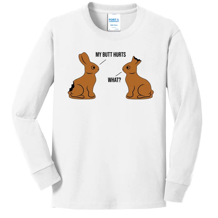 My Butt Hurts Chocolate Easter Bunny Funny Kids Long Sleeve Shirt