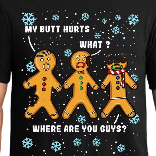 My Butt Hurts Funny Christmas Gingerbread Pajama Set