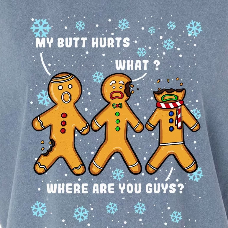 My Butt Hurts Funny Christmas Gingerbread Garment-Dyed Women's Muscle Tee