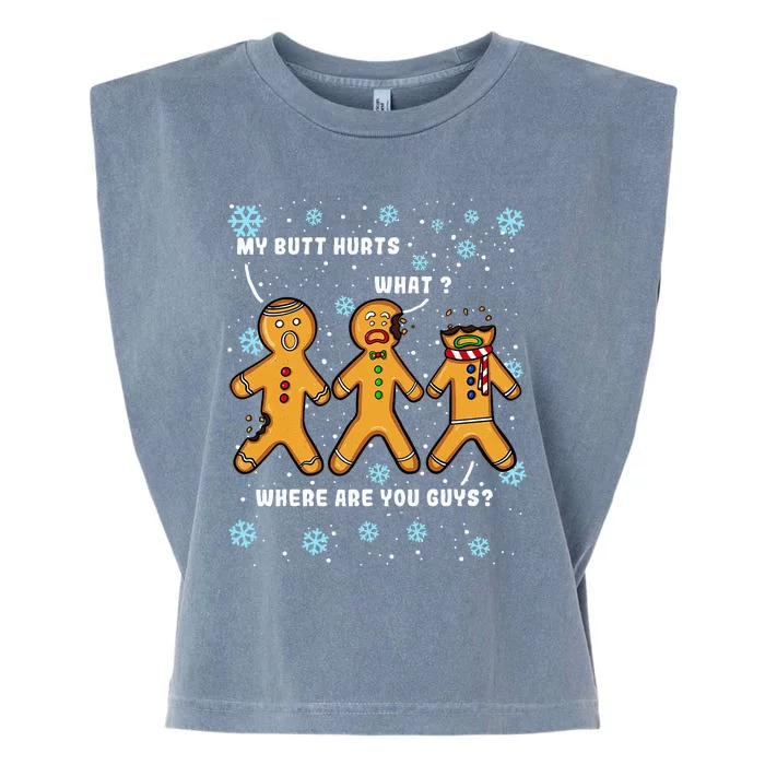 My Butt Hurts Funny Christmas Gingerbread Garment-Dyed Women's Muscle Tee