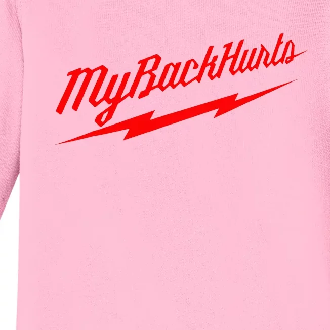 My Back Hurts Baby Long Sleeve Bodysuit