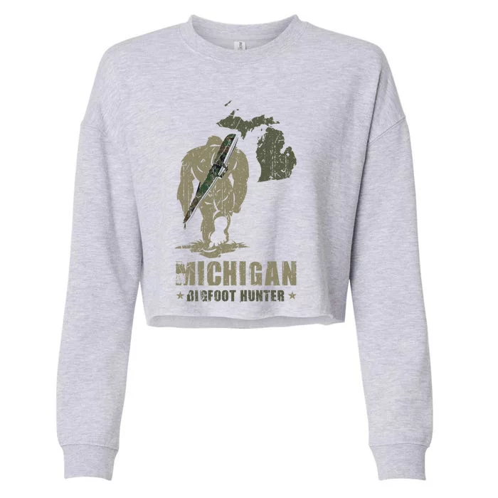 Michigan Bigfoot Hunter Sasquatch Hunting Great Gift Cropped Pullover Crew