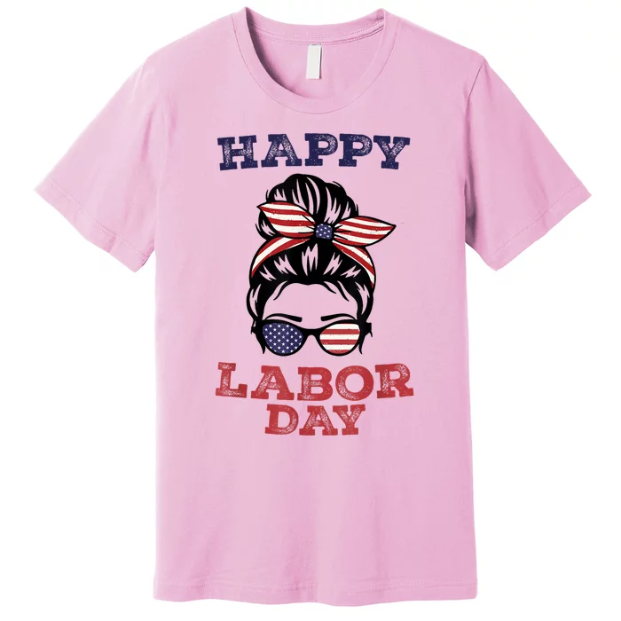 Messy Bun Hair American Flag Happy Labor Day Patriot Premium T-Shirt