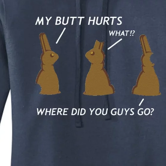 My Butt Hurts Chocolate Bunny Easter Funny Women's Pullover Hoodie