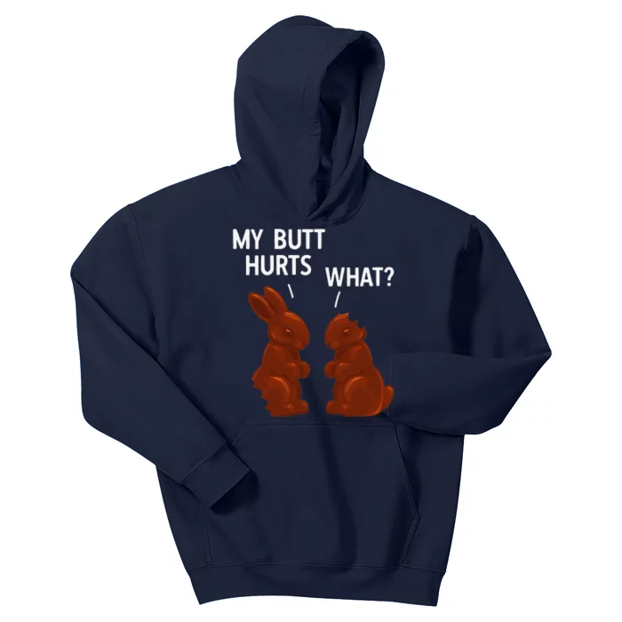 My Butt Hurts Chocolate Bunny Funny Easter Kids Hoodie