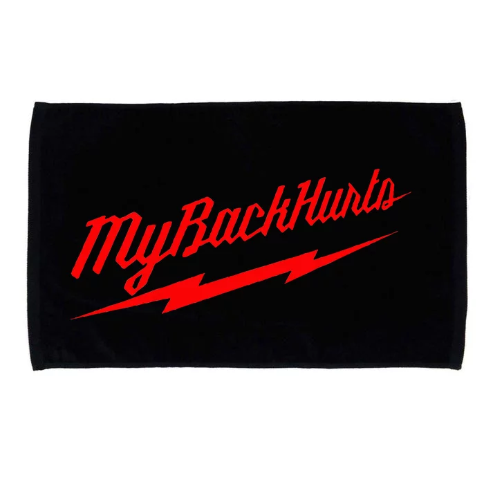 My Back Hurts Microfiber Hand Towel