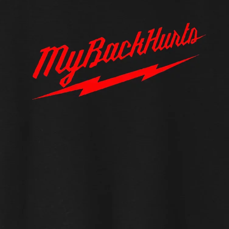 My Back Hurts Women's Crop Top Tee