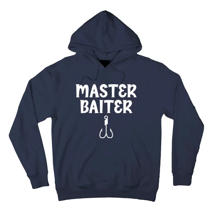 Master Baiter Humor Joke Tee for Fishing Lovers Hoodie