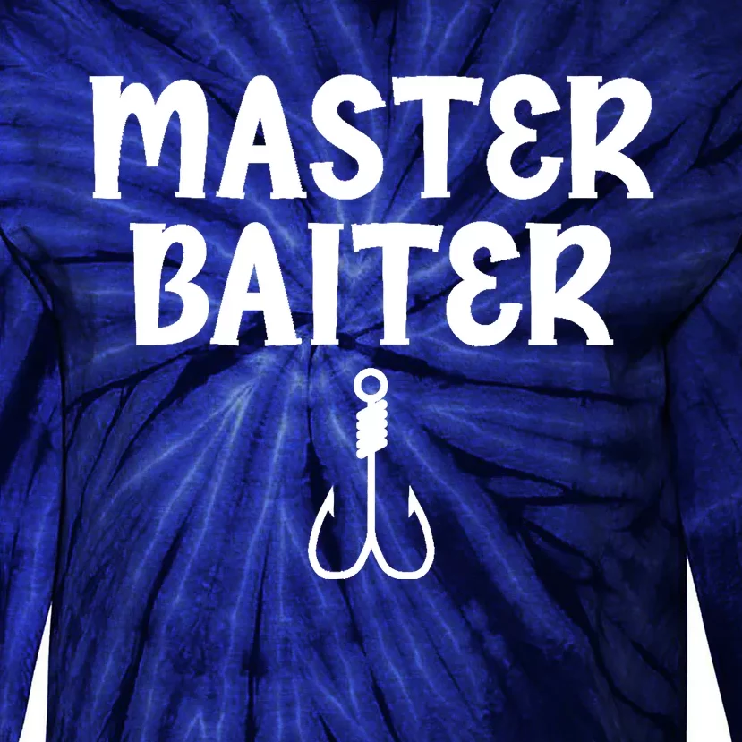 Master Baiter Humor Joke Tee for Fishing Lovers Tie-Dye Long Sleeve Shirt