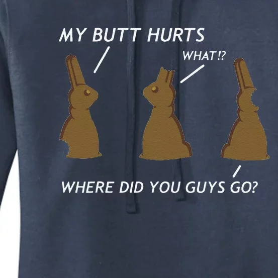 My Butt Hurts Chocolate Bunny Easter Funny Women's Pullover Hoodie