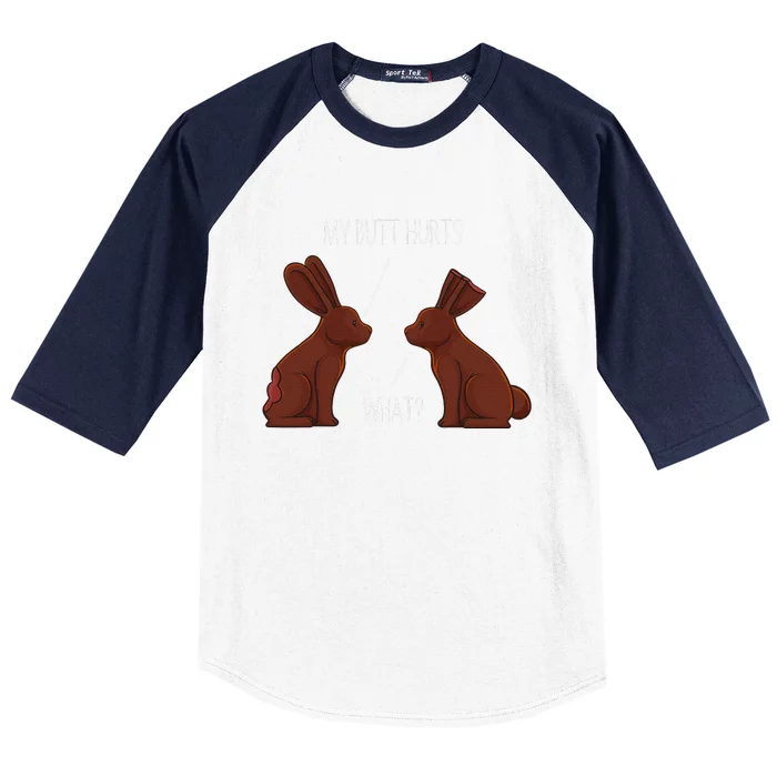 My Butt Hurts Chocolate Bunny Rabbit Easter Women Baseball Sleeve Shirt