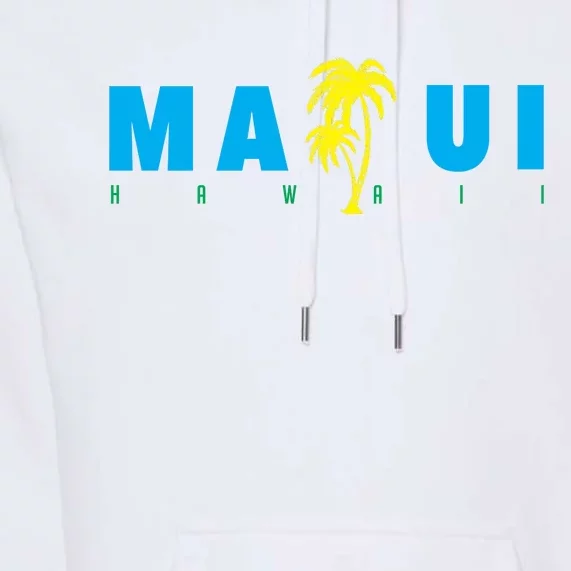 Maui Beach Hawaii Souvenir Premium Hoodie