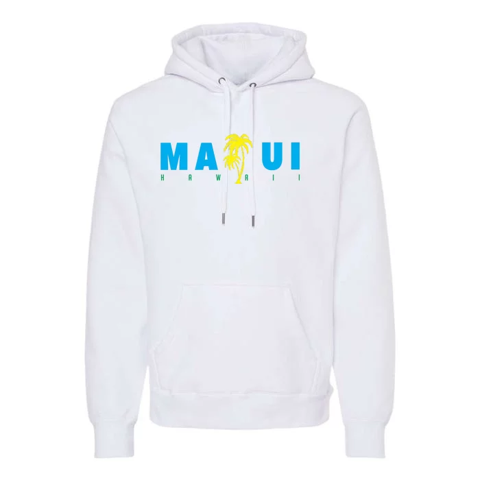 Maui Beach Hawaii Souvenir Premium Hoodie