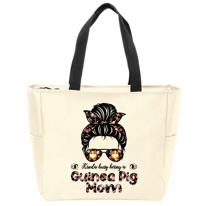 Messy Bun Hair Floral Kinda Busy Being A Guinea Pig Mom Gift Zip Tote Bag