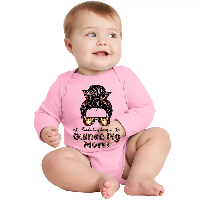 Messy Bun Hair Floral Kinda Busy Being A Guinea Pig Mom Gift Baby Long Sleeve Bodysuit