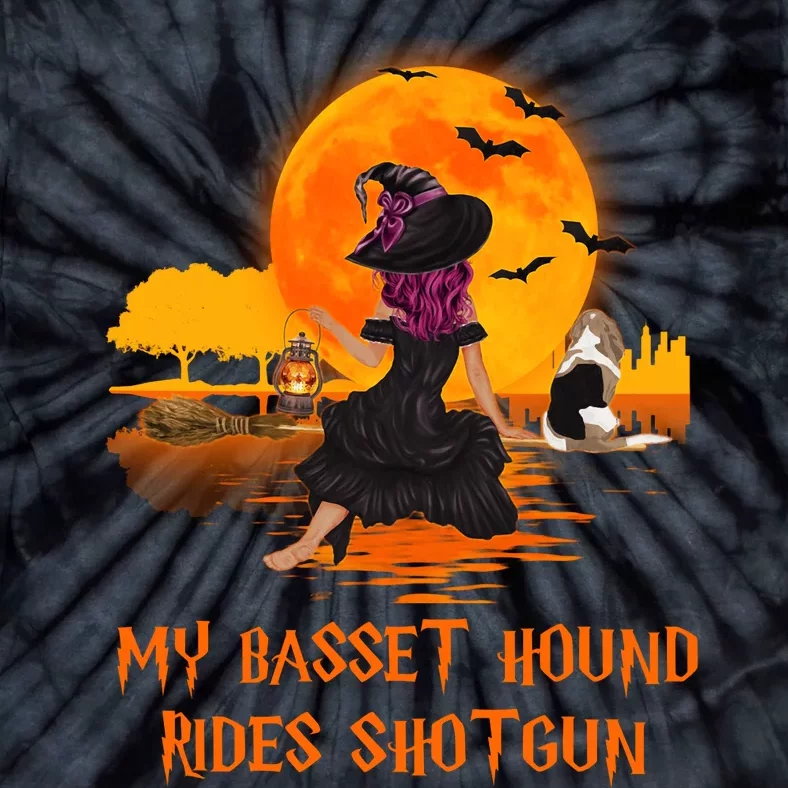 My Basset Hound Rides Shotgun Dog And Witch Funny Halloween Tie-Dye T-Shirt