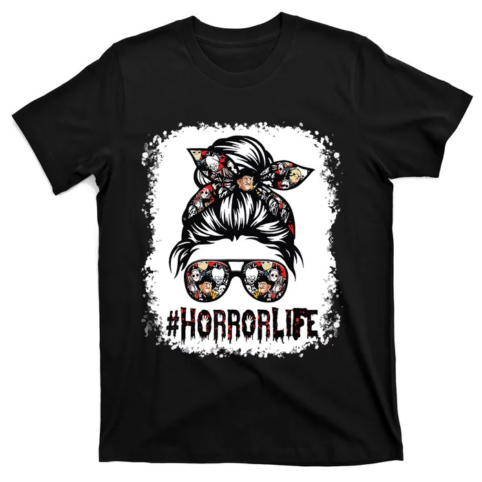 Messy Bun Horror Life Horror Movie Horror Mom Halloween T-Shirt