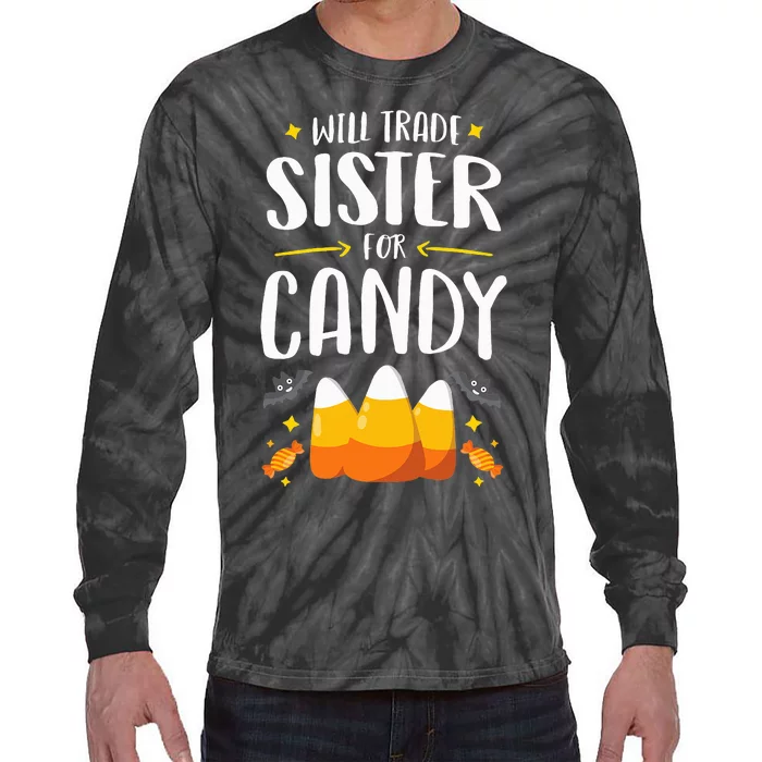 Matching Brother Halloween Will Trade Sister For Candy Tie-Dye Long Sleeve Shirt