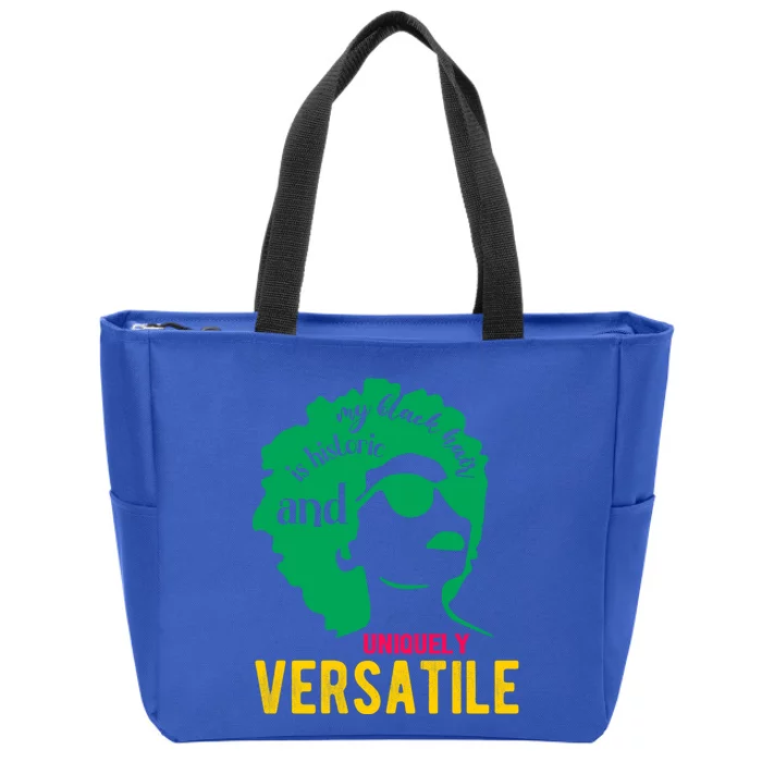 My Black Hair Is Historic And Uniquely Versatile Cool Gift Zip Tote Bag