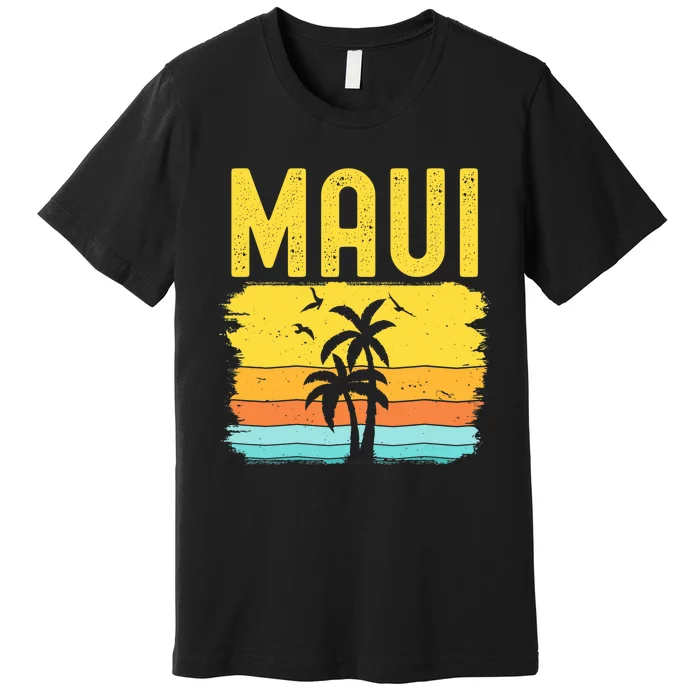 Maui Beach Hawaii Summer Vacation Hawaiian Sunset Vintage Premium T-Shirt