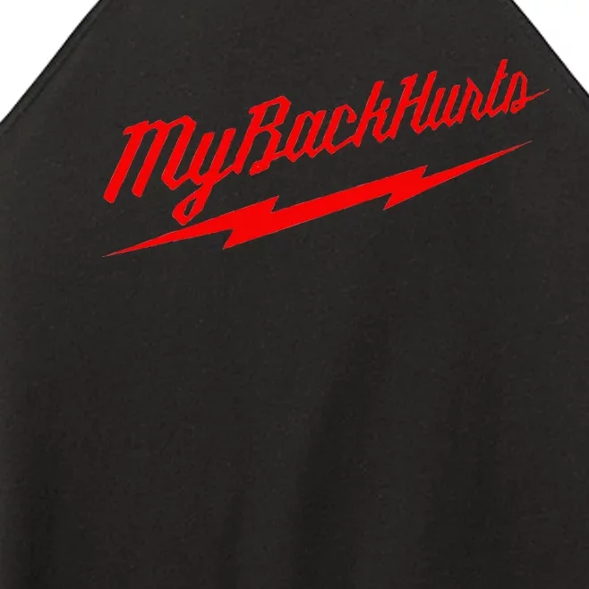 My Back Hurts Women’s Perfect Tri Rocker Tank