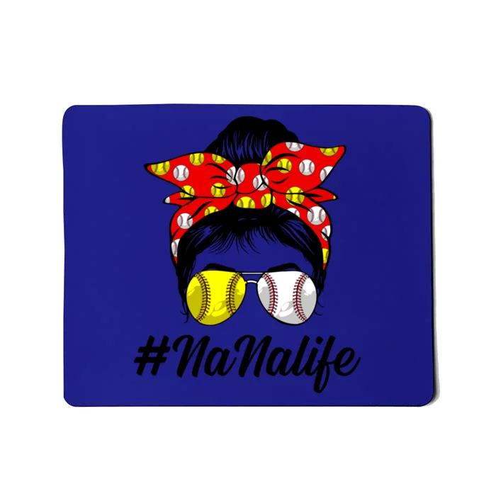 Messy Bun Hair Nana Life Softball Baseball Love Mother's Day Gift Mousepad