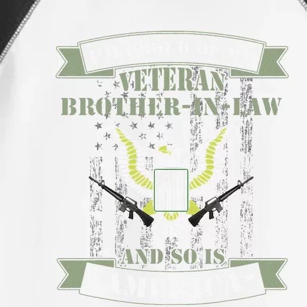 My BrotherInLaw Is A Veteran Veterans Day Gift Toddler Fine Jersey T-Shirt