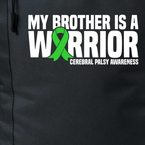 My Brother Is A Warrior Cerebral Palsy Awareness Gift Daily Commute Backpack