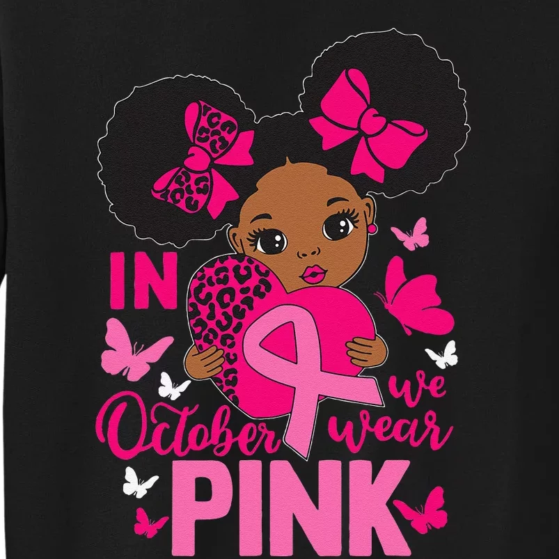 Messy Bun In October We Wear P.Ink Breast Cancer Black Gift Tall Sweatshirt